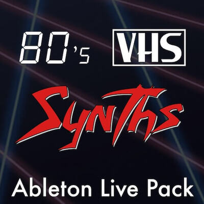 80's VHS Synths Ableton Live Pack