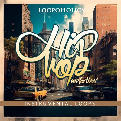 Hip-Hop Melodies 2: Instrumental Loops