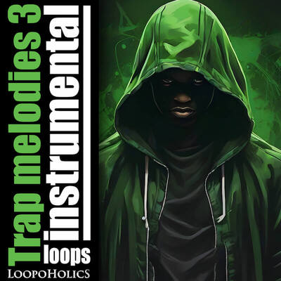 Trap Melodies 3: Instrumental Loops