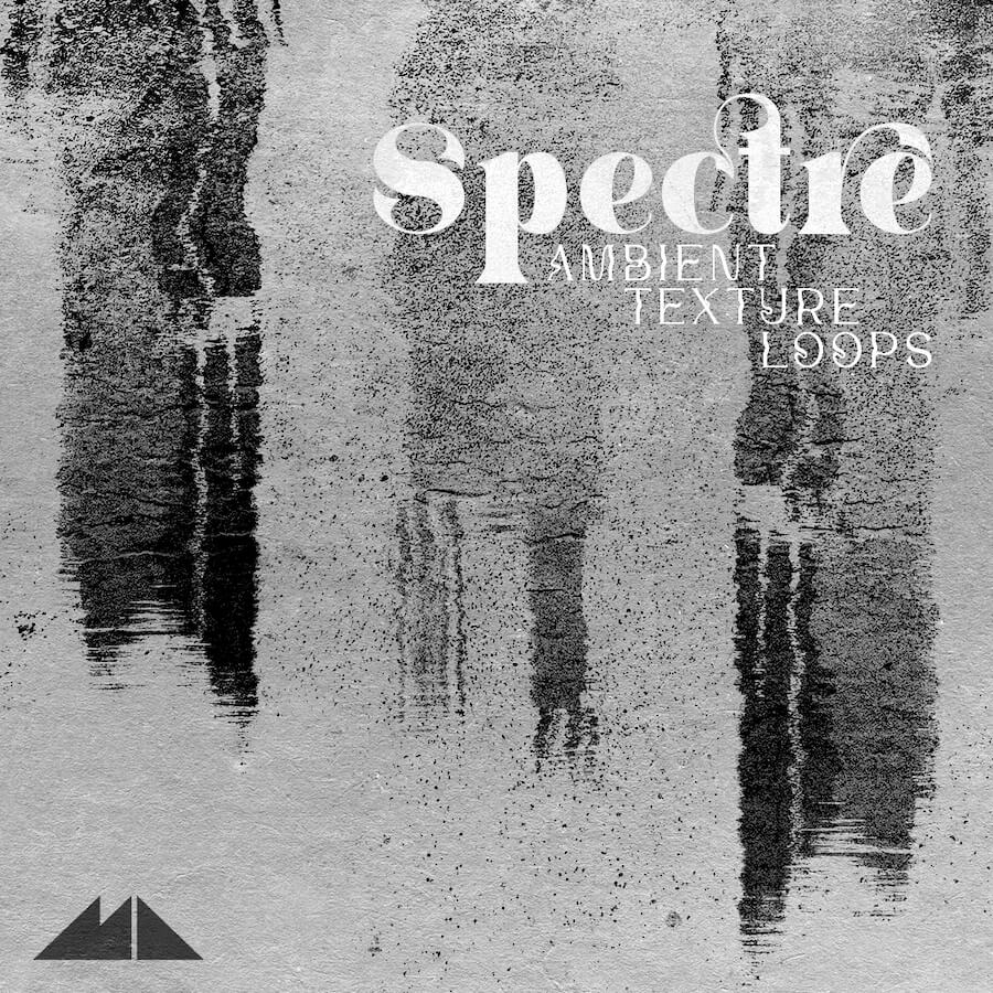 Spectre - Ambient Texture Loops