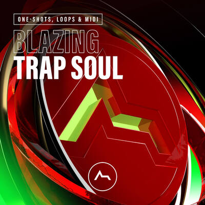 Blazing Trap Soul - Samples, Loops & MIDI