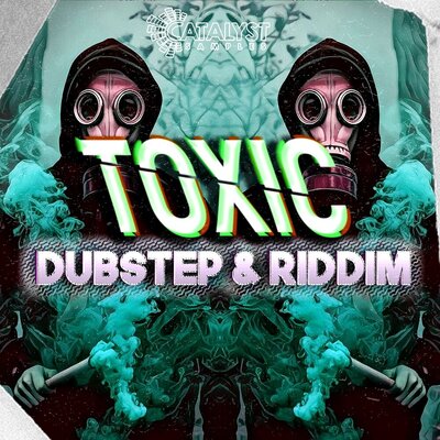 Toxic Dubstep & Riddim