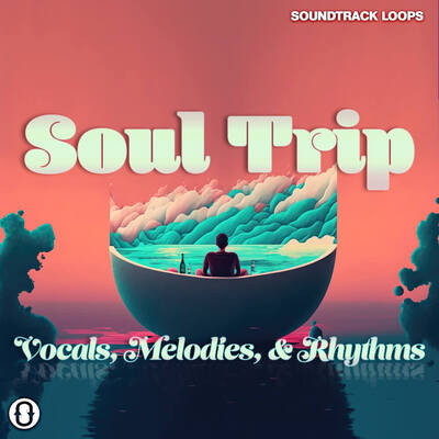 Soul Trip: Vocals, Melodies & Rhythms