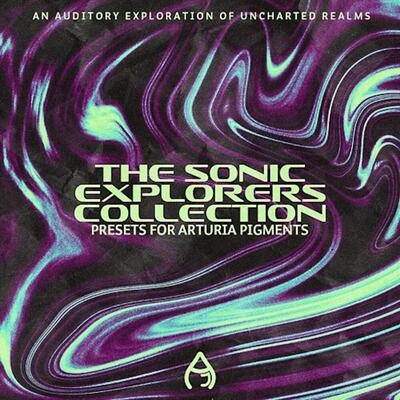 Sonic Explorers Collection for Arturia Pigments