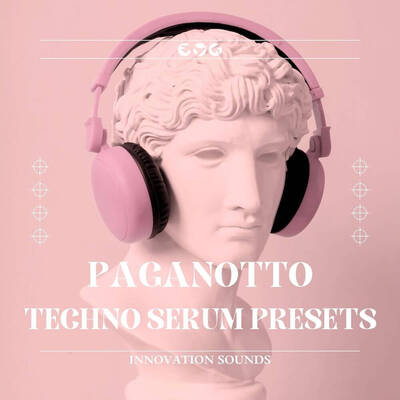 Paganotto - Techno Serum Presets